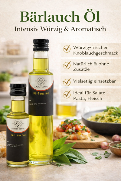 B&auml;rlauch &Ouml;l &ndash; W&uuml;rziges Kr&auml;uter&ouml;l mit Knoblauchnote | Perfekt f&uuml;r Salat, Pasta & Fleisch | Feinschmecker &Ouml;l | Gew&uuml;rz-Genuss